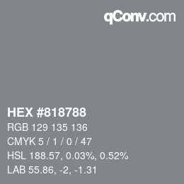 カラーコード: HEX #818788 | qconv.com