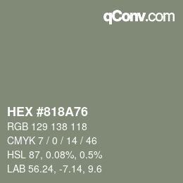 颜色代码: HEX #818A76 | qconv.com