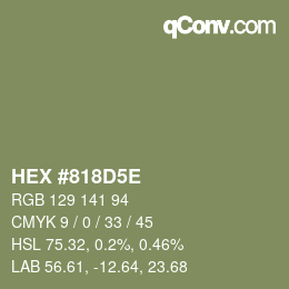 Color code: HEX #818D5E | qconv.com