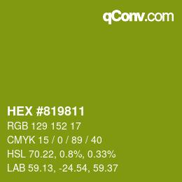 Color code: HEX #819811 | qconv.com