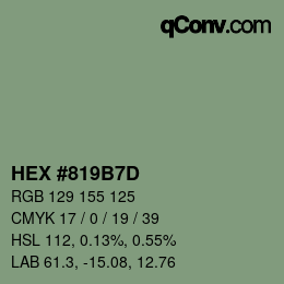 カラーコード: HEX #819B7D | qconv.com