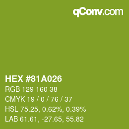 カラーコード: HEX #81A026 | qconv.com
