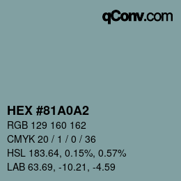 カラーコード: HEX #81A0A2 | qconv.com