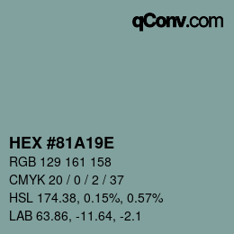 Color code: HEX #81A19E | qconv.com