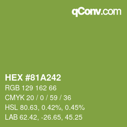 カラーコード: HEX #81A242 | qconv.com