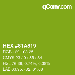 Color code: HEX #81A819 | qconv.com