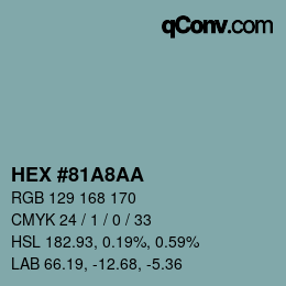 カラーコード: HEX #81A8AA | qconv.com