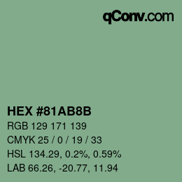 カラーコード: HEX #81AB8B | qconv.com