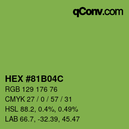 Farbcode: HEX #81B04C | qconv.com