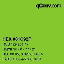カラーコード: HEX #81C92F | qconv.com