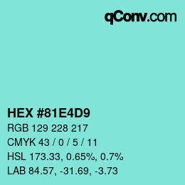 Color code: HEX #81E4D9 | qconv.com