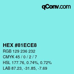 Color code: HEX #81ECE8 | qconv.com