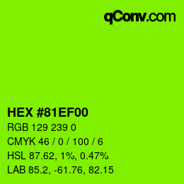 Color code: HEX #81EF00 | qconv.com