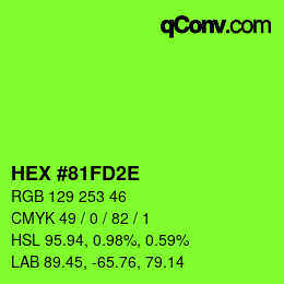 Color code: HEX #81FD2E | qconv.com