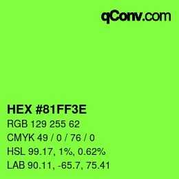 Color code: HEX #81FF3E | qconv.com