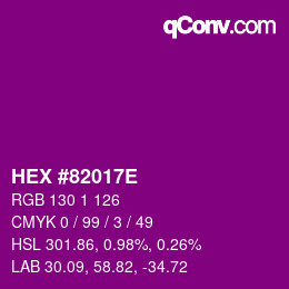 カラーコード: HEX #82017E | qconv.com