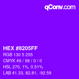カラーコード: HEX #8205FF | qconv.com