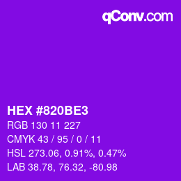 カラーコード: HEX #820BE3 | qconv.com