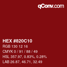 Color code: HEX #820C10 | qconv.com