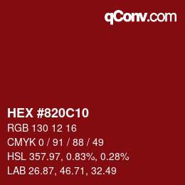 Color code: HEX #820C10 | qconv.com