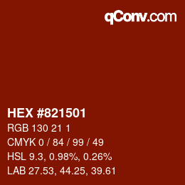 Color code: HEX #821501 | qconv.com