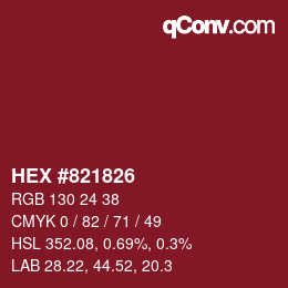 颜色代码: HEX #821826 | qconv.com