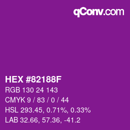 カラーコード: HEX #82188F | qconv.com