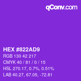 カラーコード: HEX #822AD9 | qconv.com