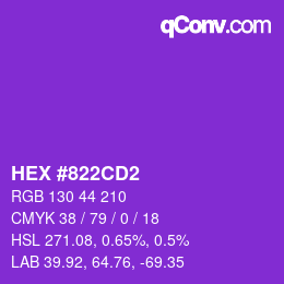 カラーコード: HEX #822CD2 | qconv.com