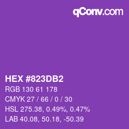 カラーコード: HEX #823DB2 | qconv.com