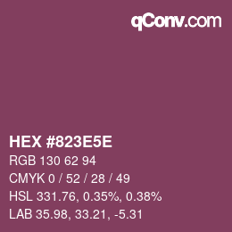 Farbcode: HEX #823E5E | qconv.com