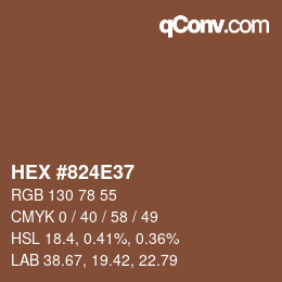 颜色代码: HEX #824E37 | qconv.com