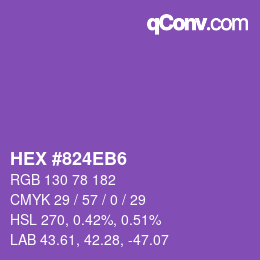 カラーコード: HEX #824EB6 | qconv.com
