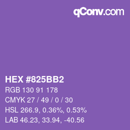 カラーコード: HEX #825BB2 | qconv.com
