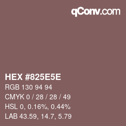Color code: HEX #825E5E | qconv.com