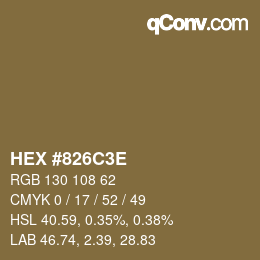 Code couleur: HEX #826C3E | qconv.com
