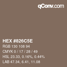 Farbcode: HEX #826C5E | qconv.com