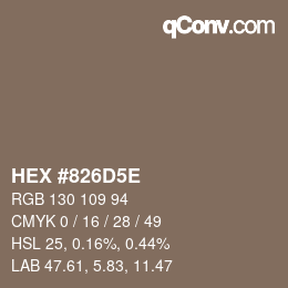 颜色代码: HEX #826D5E | qconv.com