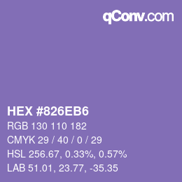 カラーコード: HEX #826EB6 | qconv.com