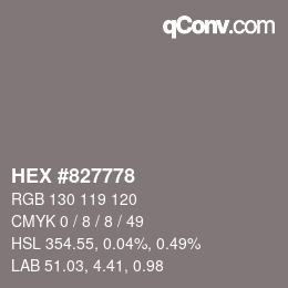 Color code: HEX #827778 | qconv.com