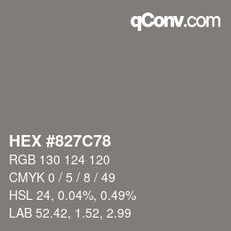 Farbcode: HEX #827C78 | qconv.com