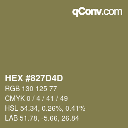 カラーコード: HEX #827D4D | qconv.com