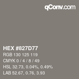 Color code: HEX #827D77 | qconv.com