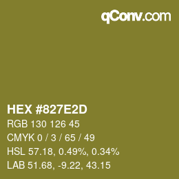 カラーコード: HEX #827E2D | qconv.com
