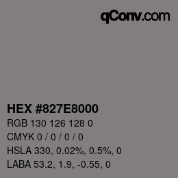 Code couleur: HEX #827E8000 | qconv.com