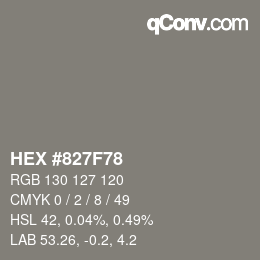 Farbcode: HEX #827F78 | qconv.com