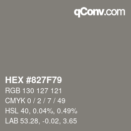 颜色代码: HEX #827F79 | qconv.com