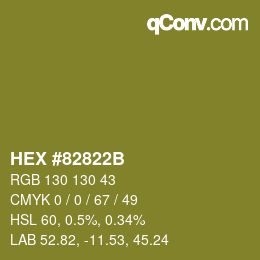 Color code: HEX #82822B | qconv.com