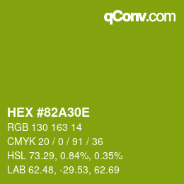 Color code: HEX #82A30E | qconv.com