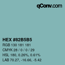颜色代码: HEX #82B5B5 | qconv.com